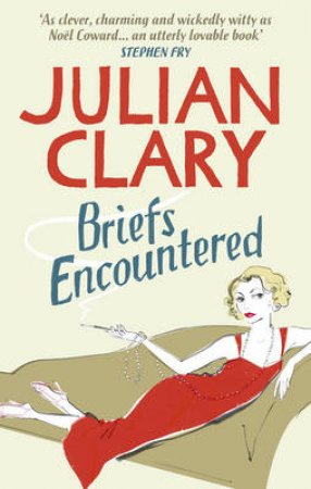 Briefs Encountered by Julian Clary