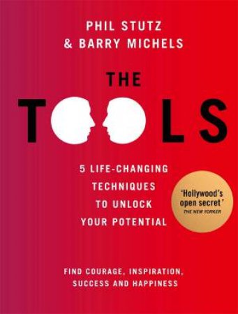 The Tools by Phil Stutz & Barry Michels