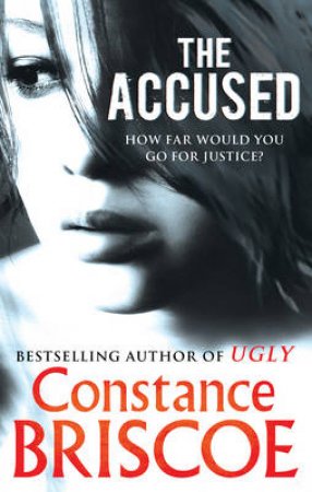 The Accused by Constance Briscoe