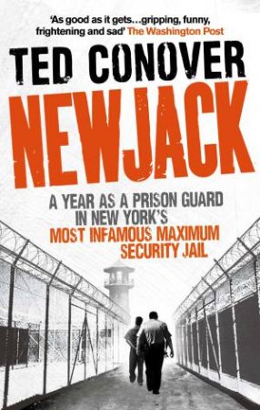 Newjack by Ted Conover