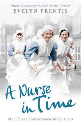 A Nurse In Time by Evelyn Prentis