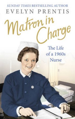 Matron in Charge by Evelyn Prentis