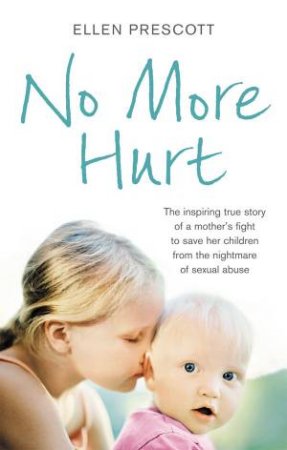 No More Hurt by Ellen Prescott