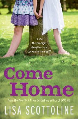 Come Home by Lisa Scottoline