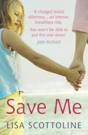 Save Me by Lisa Scottoline