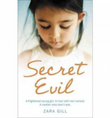 Secret Evil by Zara Gill