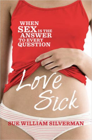 Love Sick by Sue William Silverman