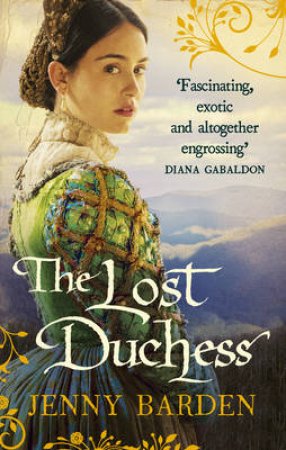 The Lost Duchess by Jenny Barden