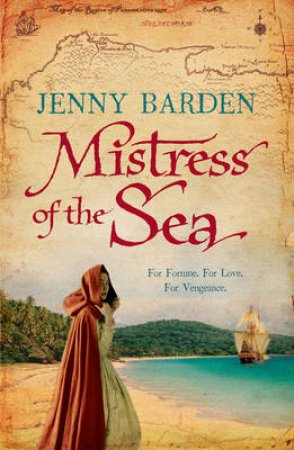 Mistress of the Sea by Jenny Barden
