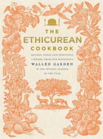 The Ethicurean Cookbook by The Ethicurean