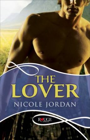 The Lover: A Rouge Historical Romance by Nicole Jordan