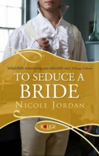 To Seduce A Bride A Rouge Regency Romance