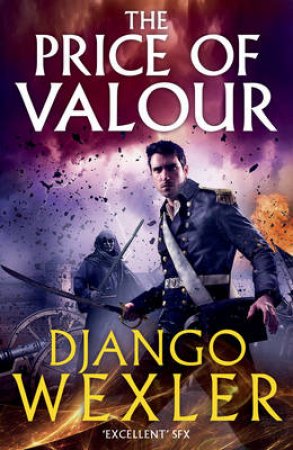 The Price Of Valour by Django Wexler