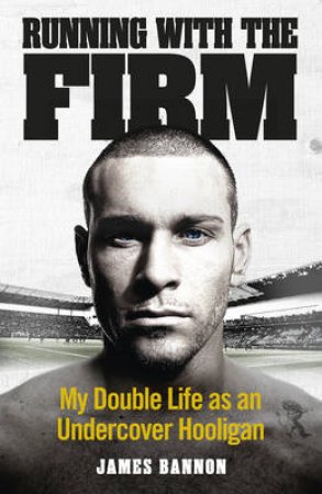 Running with the Firm by James Bannon