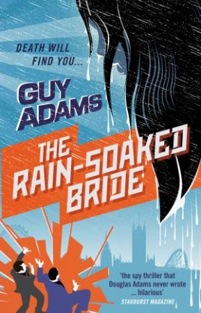 The Rain-Soaked Bride by Guy Adams