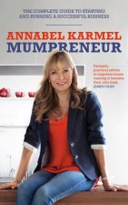 Mumpreneur The complete guide to starting and running a successful business