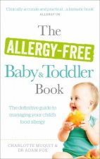 AllergyFree Baby and Toddler Book The The definitive guide to m