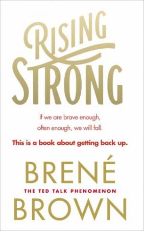 Rising Strong by Brene Brown