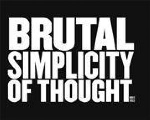 Brutal Simplicity of Thought: How It Changed the World by Lord Saatchi