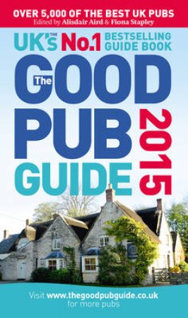 The Good Pub Guide 2015 by Alisdair/Stapley, Fiona Aird