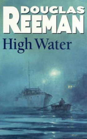 High Water by Douglas Reeman