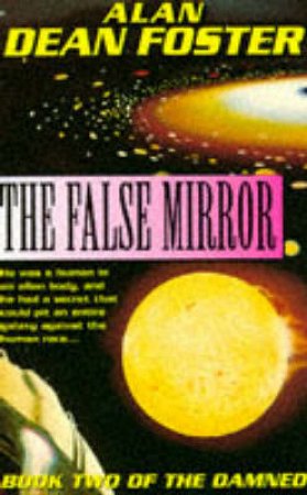 The False Mirror by Alan Dean Foster