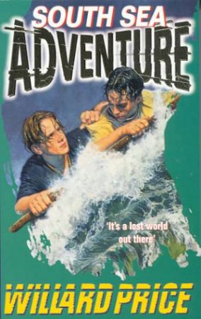 Adventure: South Sea Adventure by Willard Price