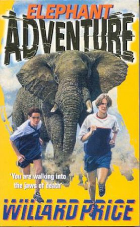 Adventure: Elephant Adventure by Willard Price