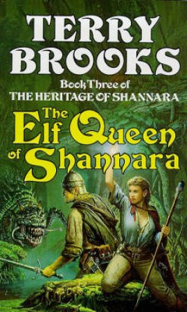 The Elf Queen Of Shannara by Terry Brooks