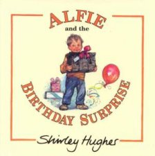 Alfie And The Birthday Surprise