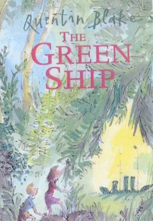 The Green Ship by Quentin Blake