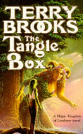 The Tangle Box by Terry Brooks