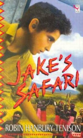 Jake's Safari by Robin Hanbury-Tenison