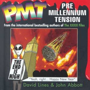 PMT: Pre Millennium Tension by David Lines & John Abbott