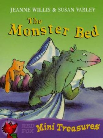 Red Fox Mini Treasures: The Monster Bed by Jeanne Willis
