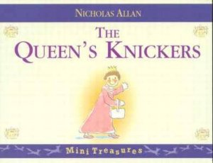 Red Fox Mini Treasures: The Queen's Knickers by Nicholas Allan