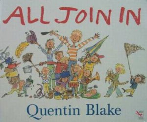 All Join In - Big Book by Quentin Blake