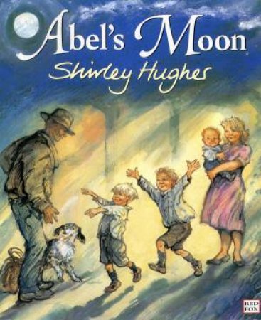 Abel's Moon by Shirley Hughes