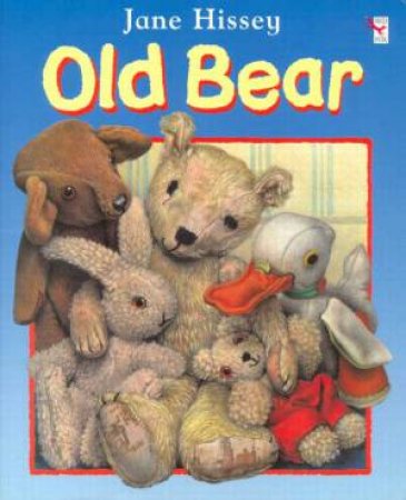 Old Bear by Jane Hissey
