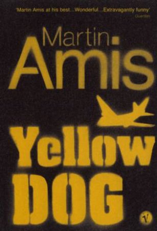 Yellow Dog by Martin Amis