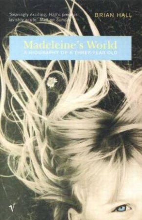 Madeleine's World by Brian Hall