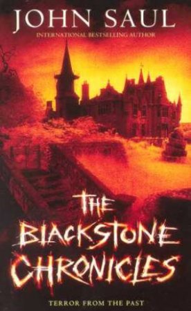 The Blackstone Chronicles by John Saul