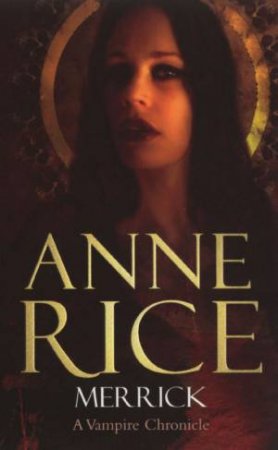 Merrick by Anne Rice