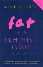 Fat Is A Feminist Issue