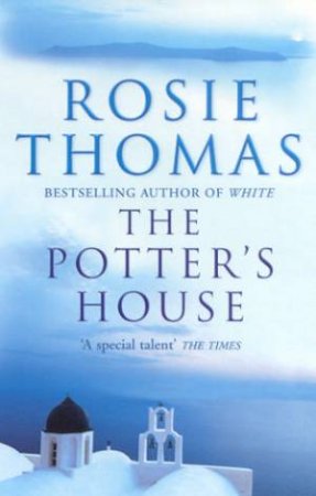 The Potter's House by Rosie Thomas