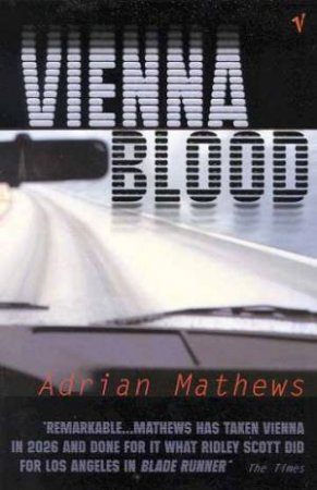 Vienna Blood by Adrian Mathews
