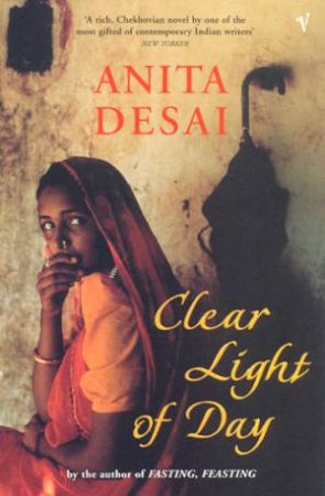 Clear Light Of Day by Anita Desai