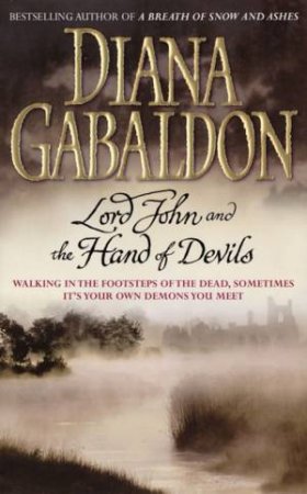 Lord John: Lord John and The Hand Of Devils by Diana Gabaldon