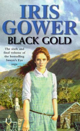 Black Gold by Iris Gower