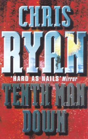 Tenth Man Down by Chris Ryan